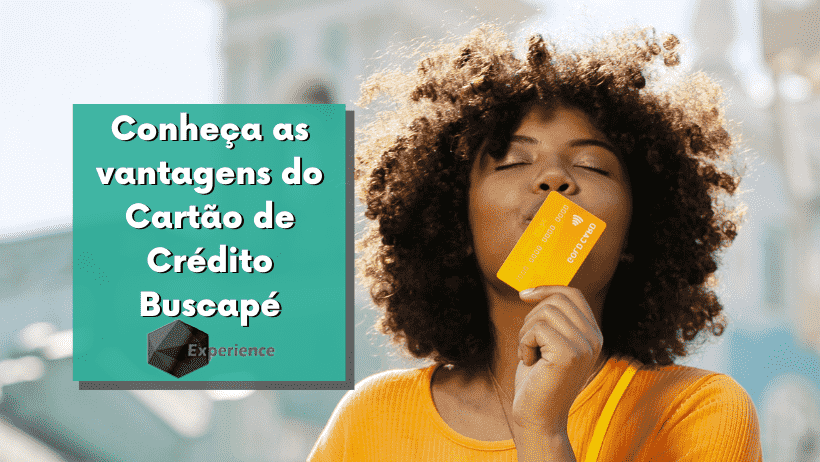 Conheça as vantagens do Cartão de Crédito Buscapé