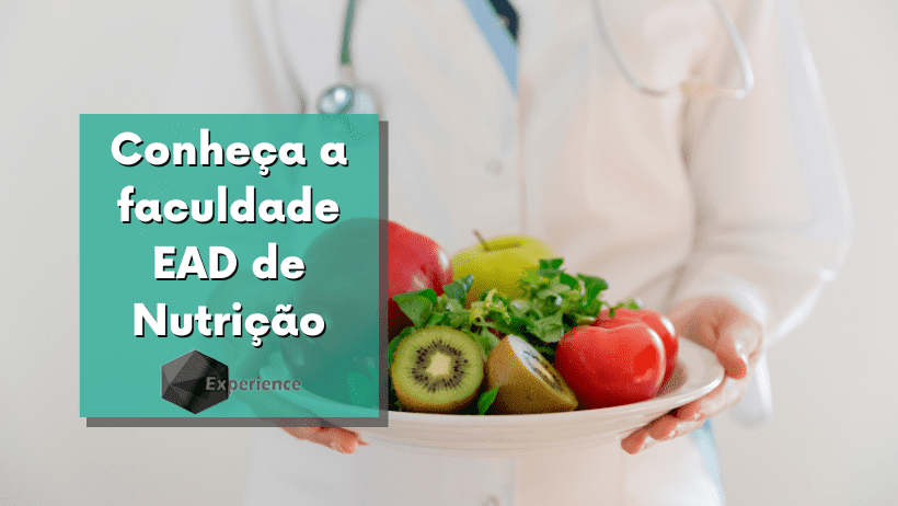 Conheça a faculdade EAD de Nutrição
