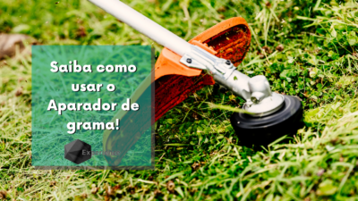 Saiba como usar o Aparador de grama!
