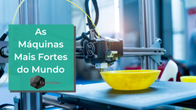 As Máquinas Mais Fortes do Mundo