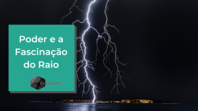 Poder e a Fascinação do Raio