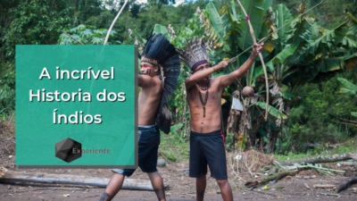 A incrível Historia dos Índios