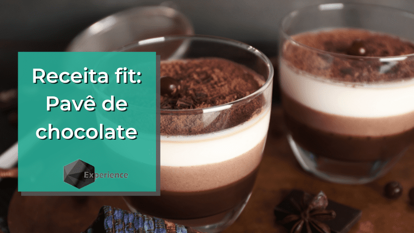 Receita fit: Pavê de chocolate