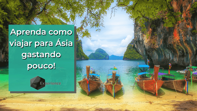 Aprenda como viajar para Ásia gastando pouco!