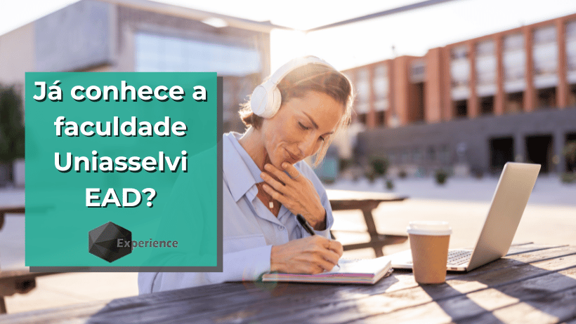 Já conhece a faculdade Uniasselvi EAD?
