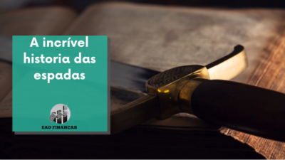 A incrível história das espadas