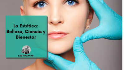 La Estética: Belleza, Ciencia y Bienestar