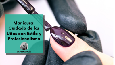 Manicura: Cuidado de las Uñas con Estilo y Profesionalismo