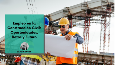 Empleo en la Construcción Civil: Oportunidades, Retos y Futuro