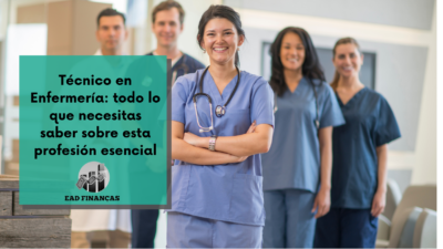 Técnico en Enfermería: todo lo que necesitas saber sobre esta profesión esencial