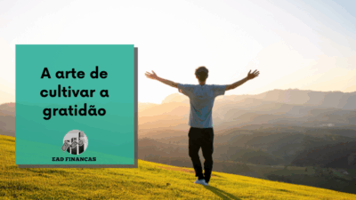A arte de cultivar a gratidão