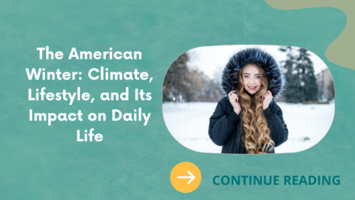 The American Winter: Climate, Lifestyle, and Its Impact on Daily Life