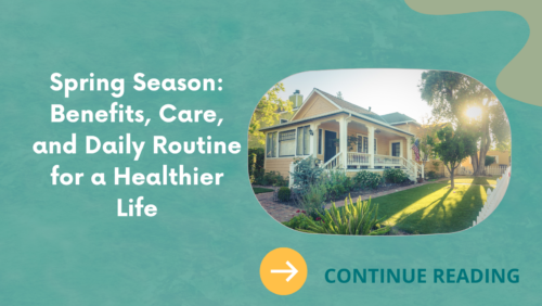 Spring Season: Benefits, Care, and Daily Routine for a Healthier Life