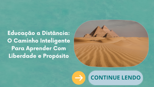 Educação a Distância: O Caminho Inteligente Para Aprender Com Liberdade e Propósito