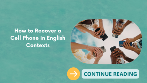 How to Recover a Cell Phone in English Contexts