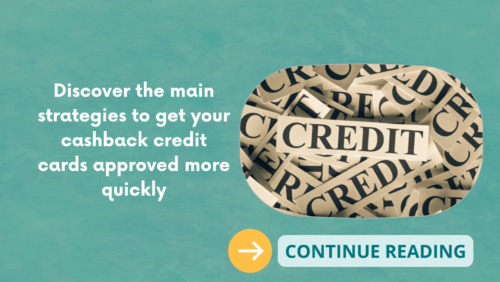 How to Improve Your Chances of Getting a Cashback Credit Card