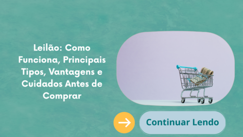 Leilão: Como Funciona, Principais Tipos, Vantagens e Cuidados Antes de Comprar