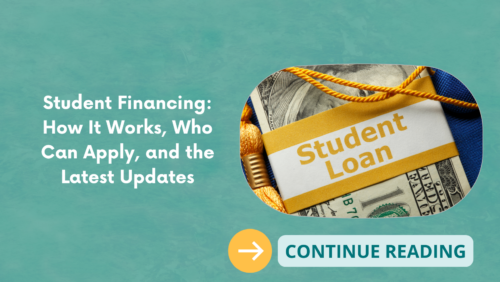 Student Financing: How It Works, Who Can Apply, and the Latest Updates