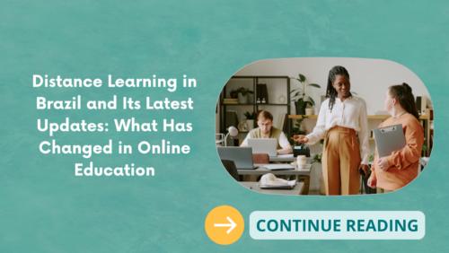 Distance Learning in Brazil and Its Latest Updates: What Has Changed in Online Education