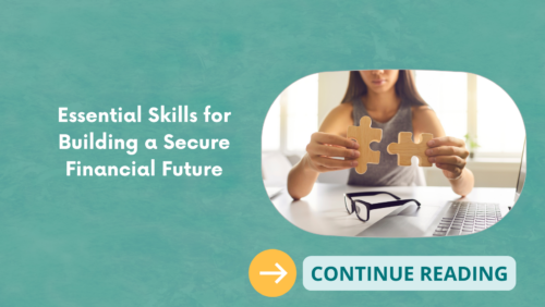 Essential Skills for Building a Secure Financial Future