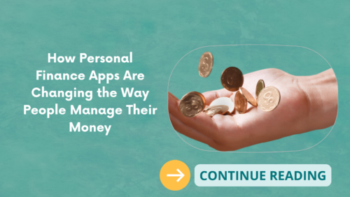 How Personal Finance Apps Are Changing the Way People Manage Their Money