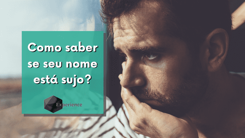 Como Saber Se Meu Nome Está Sujo – IHSU