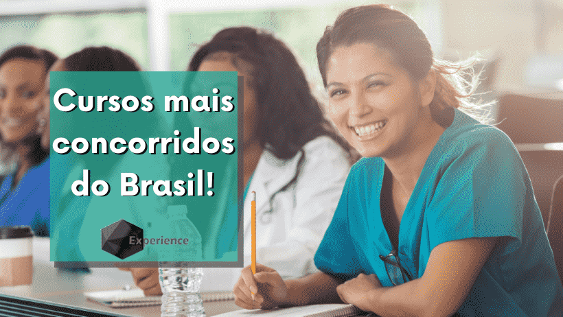 Cursos mais concorridos do Brasil! - Experience