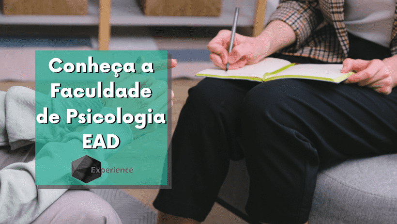 Conheça a Faculdade de Psicologia EAD - Experience